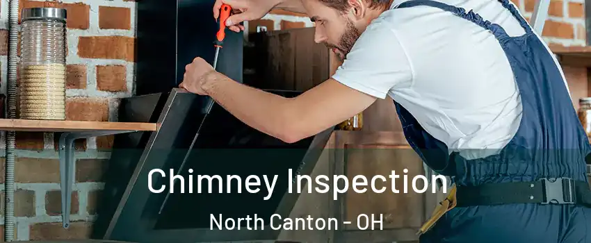 Chimney Inspection North Canton - OH