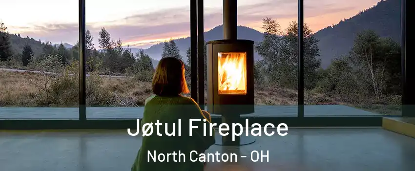  Jøtul Fireplace North Canton - OH