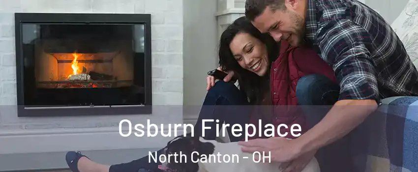  Osburn Fireplace North Canton - OH